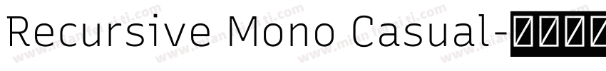 Recursive Mono Casual字体转换